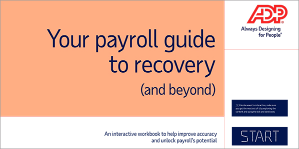 Your payroll guide to recovery (and beyond)